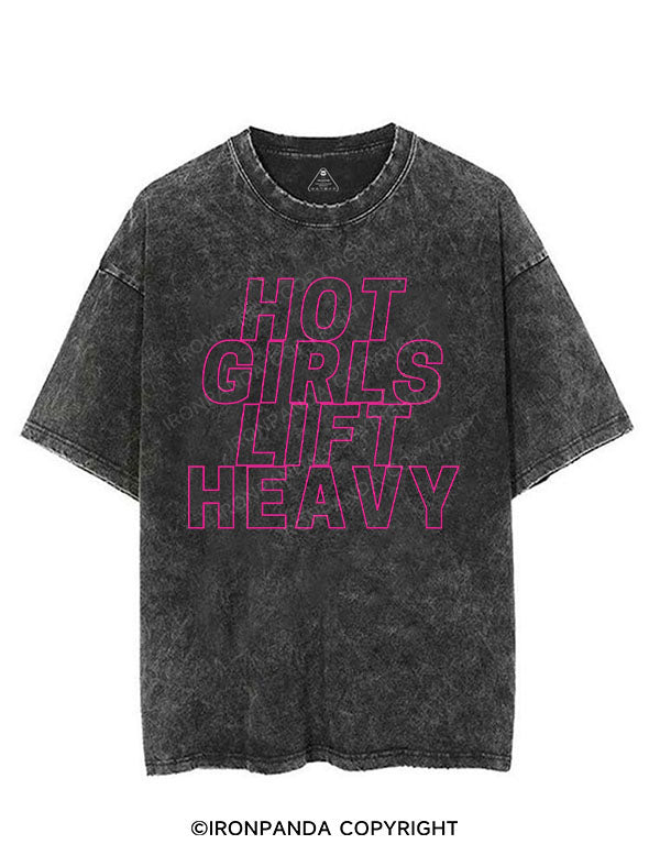 HOT GIRLS LIFT HEAVY VINTAGE GYM SHIRT
