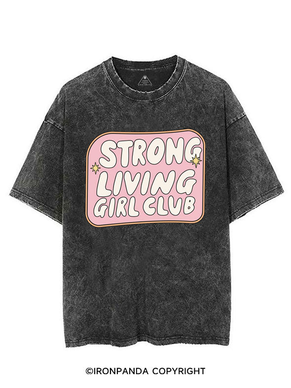 STRONG LIVING GIRL CLUB VINTAGE GYM SHIRT