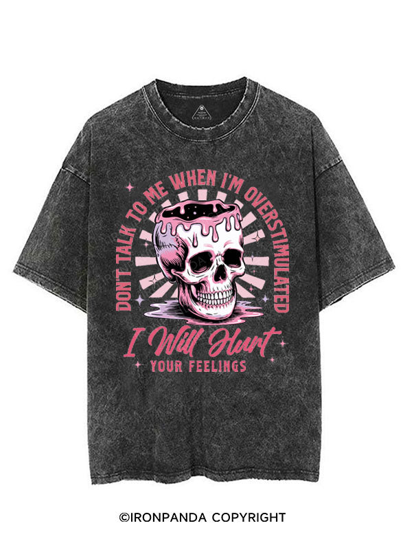 DON'T TALK TO ME WHEN I'M OVERSTIMULATED VINTAGE GYM SHIRT