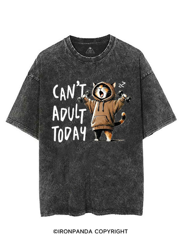 CAN'T ADULT TODAY VINTAGE GYM SHIRT