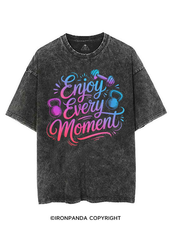 ENJOY EVERY MOMENT VINTAGE GYM SHIRT
