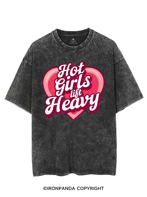HOT GIRLS LIFT HEAVY VINTAGE GYM SHIRT