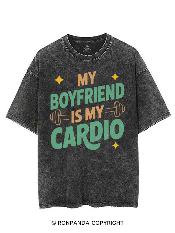 MY BOYFRIEND IS MY CARDIO VINTAGE GYM SHIRT