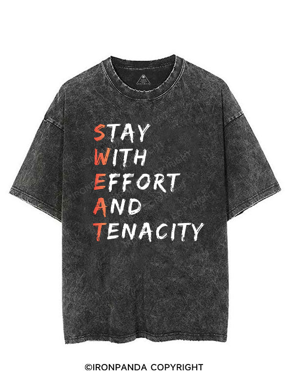 STAY WITH EFFORT AND TENACITY VINTAGE GYM SHIRT