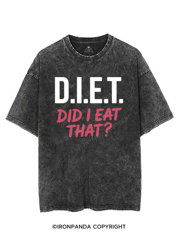 D.I.E.T. DID I EAT THAT? VINTAGE GYM SHIRT