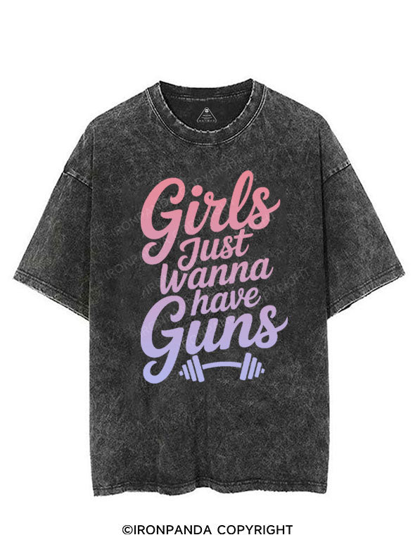 GIRLS JUST WANNA HAVE GUNS VINTAGE GYM SHIRT