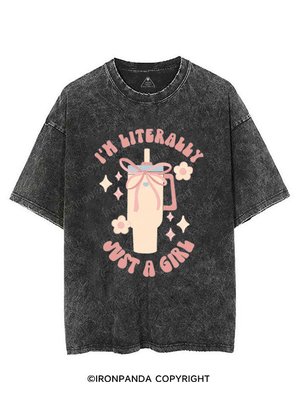 I'M LITERALLY JUST A GIRL Vintage Gym Shirt