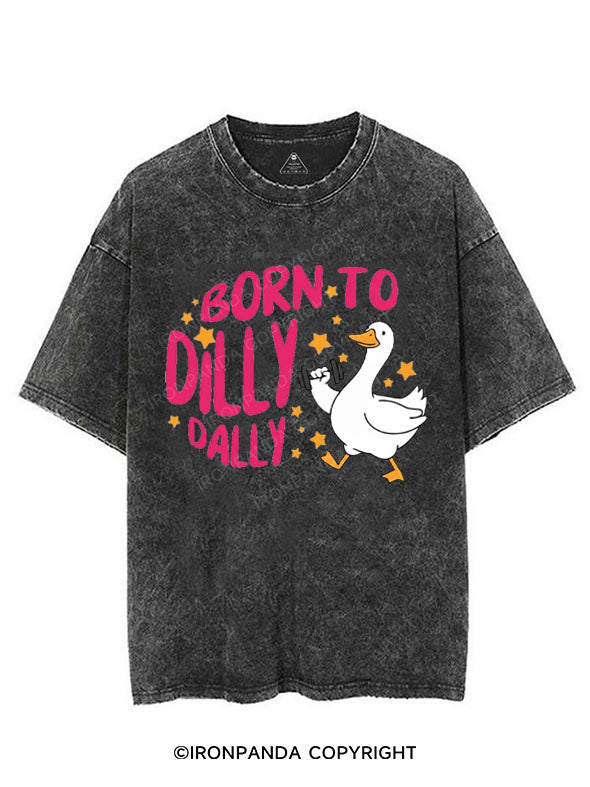 BORN TO DILLY DALLY VINTAGE GYM SHIRT