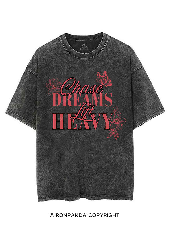 CHASE DREAMS LIFT HEAVY VINTAGE GYM SHIRT