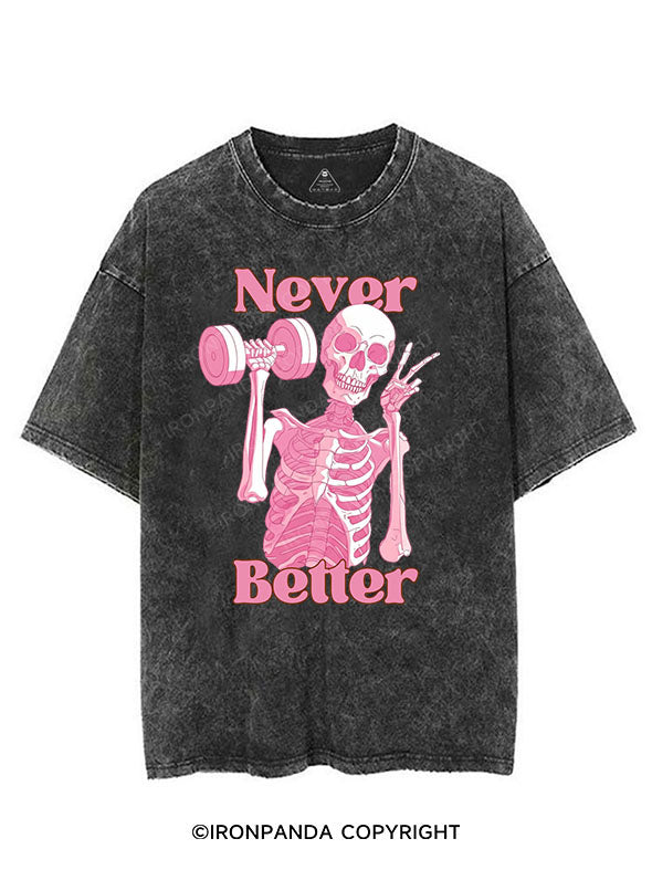 NEVER BETTER VINTAGE GYM SHIRT