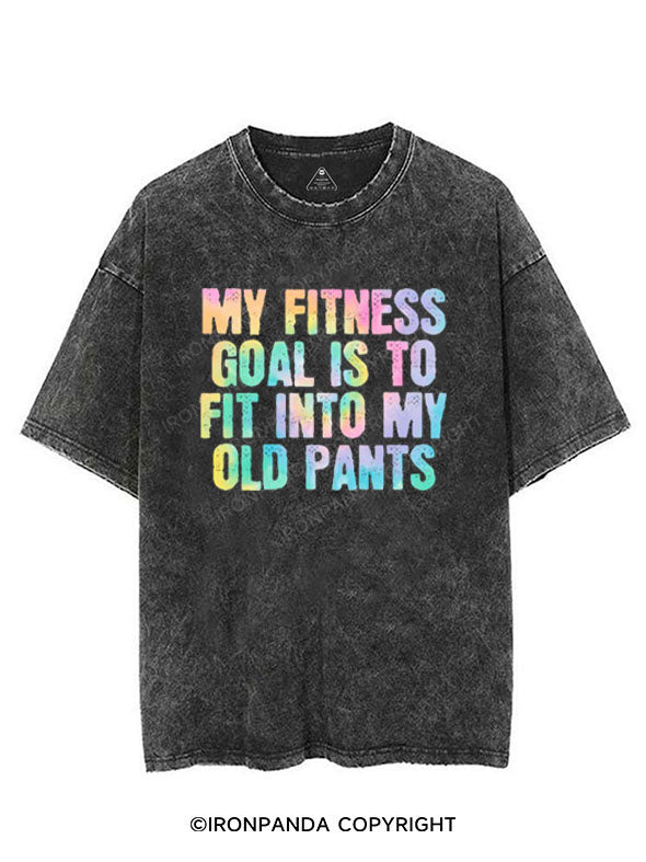 MY FITNESS GOAL IS TO FIT INTO MY OLD PANTS VINTAGE GYM SHIRT