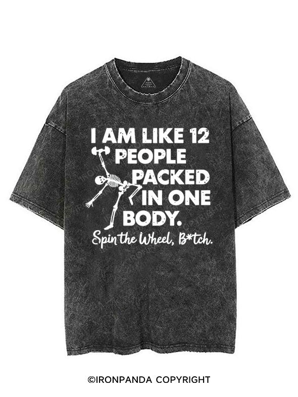 I AM LIKE 12 PEOPLE PACKED IN ONE BODY VINTAGE GYM SHIRT