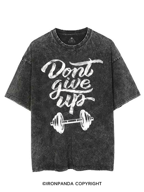 DONT GIVE UP VINTAGE GYM SHIRT