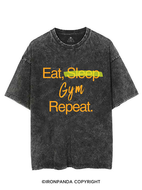 EAT SLEEP GYM REPEAT VINTAGE GYM SHIRT