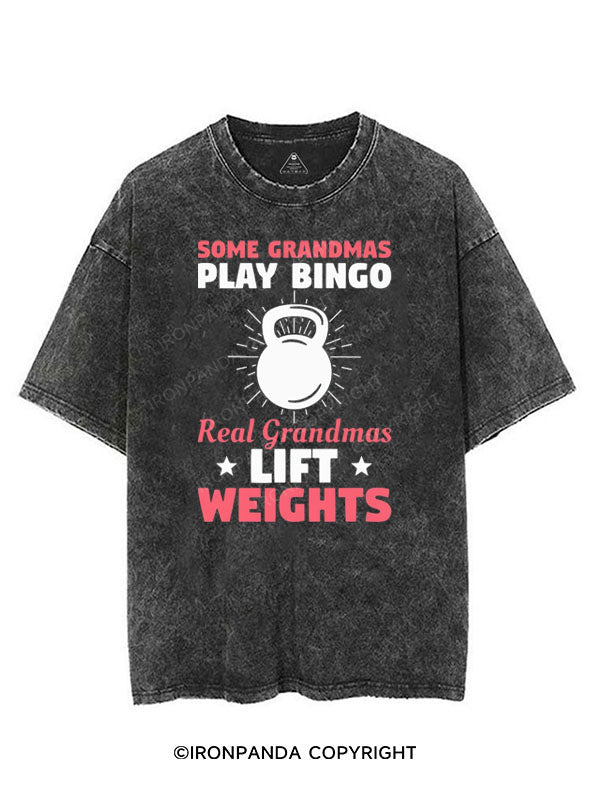 SOME GRANDMAS PLAY BINGO REAL GRANDMAS LIFT WEIGHTS VINTAGE GYM SHIRT