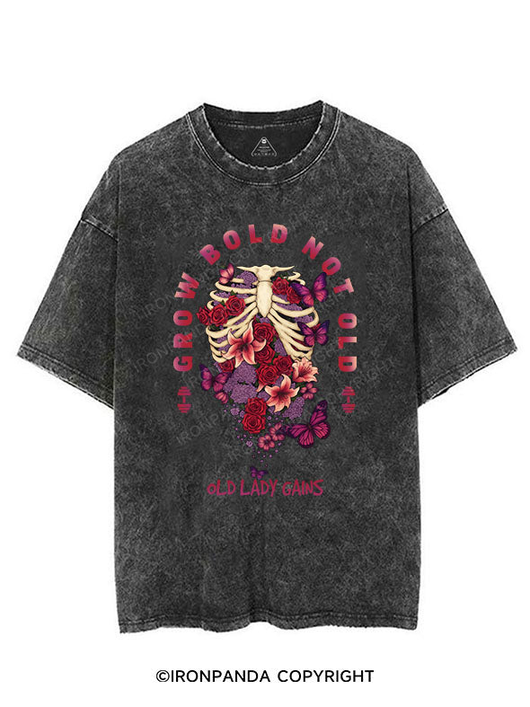 GROW BOLD NOT OLD VINTAGE GYM SHIRT