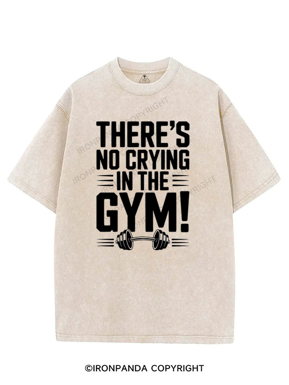 there's no crying in the gym VINTAGE GYM SHIRT