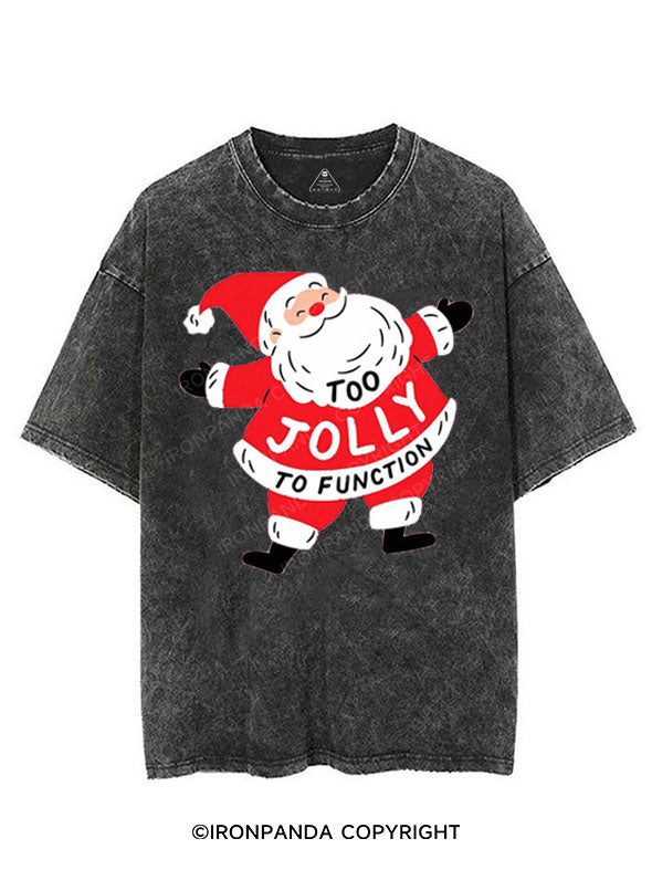 TOO JOLLY TO FUNCTION VINTAGE GYM SHIRT