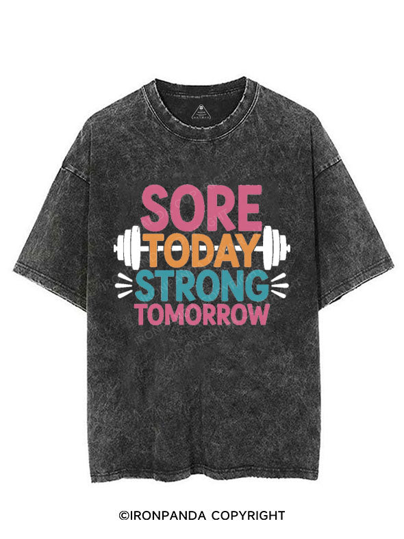 SORE TODAY STRONG TOMORROW VINTAGE GYM SHIRT