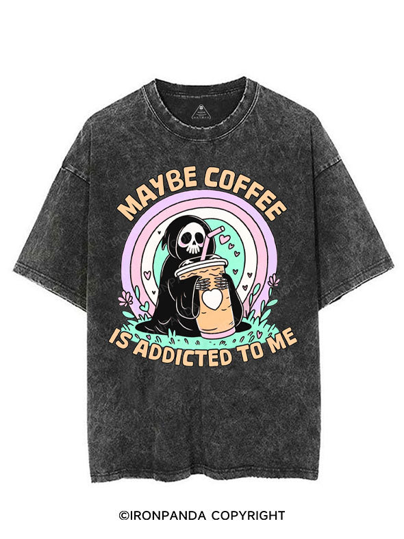 MAYBE COFFEE IS ADDICTED TO ME VINTAGE GYM SHIRT