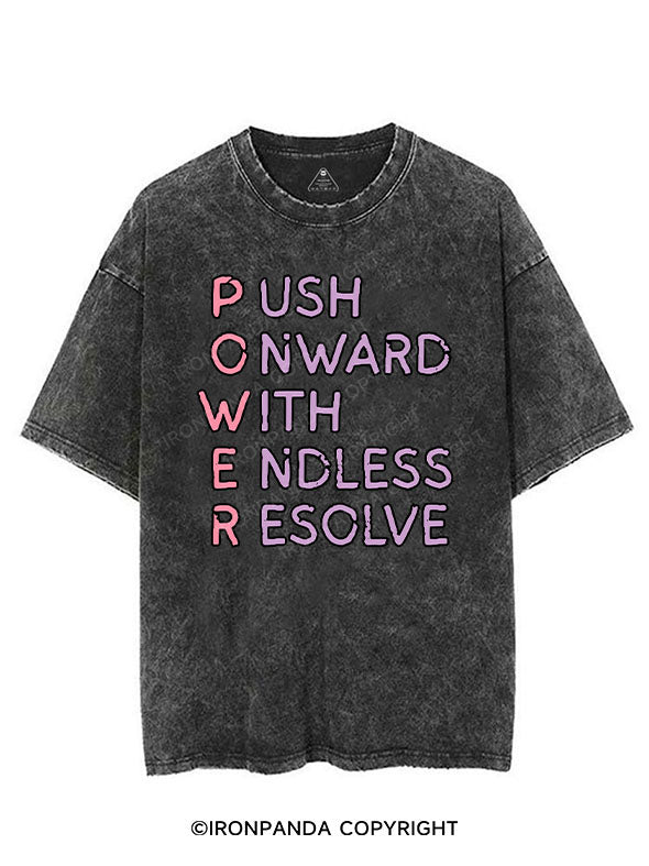 PUSH ONWARD WITH ENDLESS RESOLVE VINTAGE GYM SHIRT