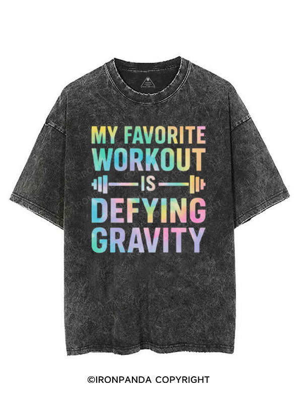 MY FAVORITE WORKOUT IS DEFYING GRAVITY VINTAGE GYM SHIRT