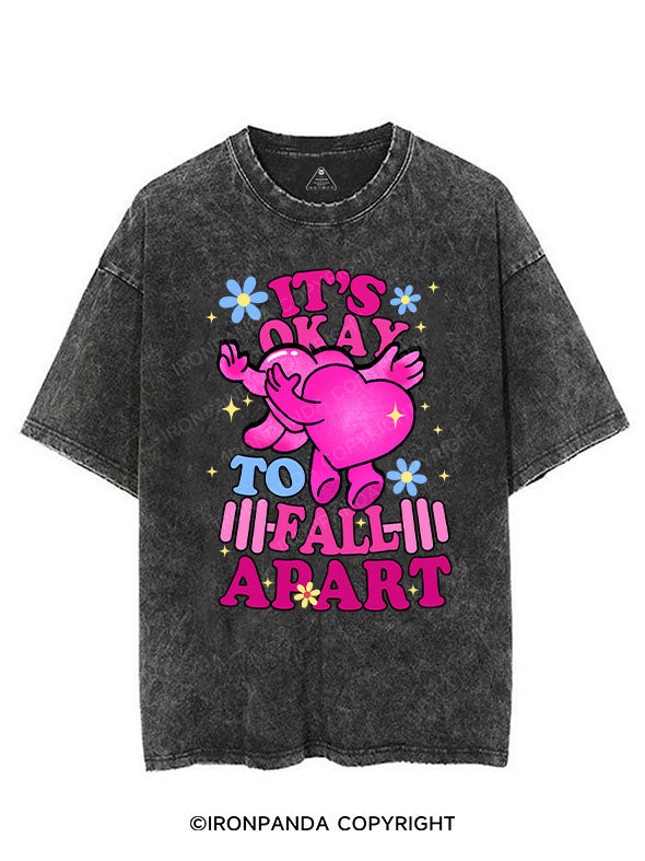 IT'S OKAY TO FALL APART VINTAGE GYM SHIRT