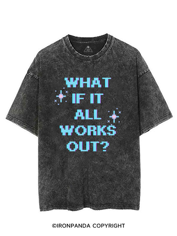 WHAT IF IT ALL WORKS OUT? VINTAGE GYM SHIRT