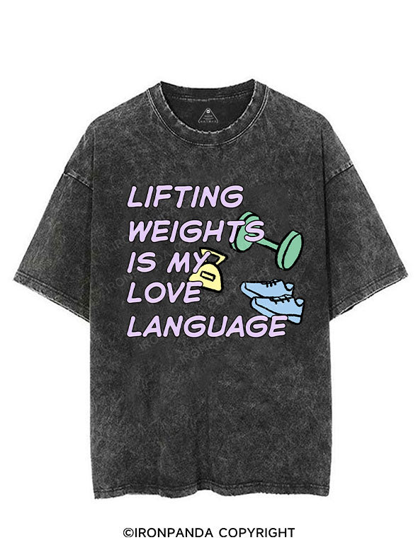 LIFTING WEIGHTS IS MY LOVE LANGUAGE VINTAGE GYM SHIRT