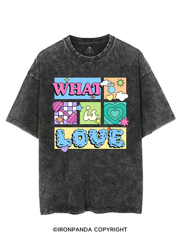 WHAT IS LOVE VINTAGE GYM SHIRT