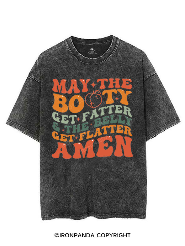 MAY THE BOOTY GET FATTER VINTAGE GYM SHIRT