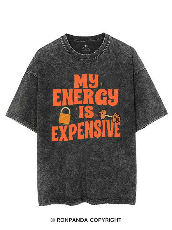 MY ENERGY IS EXPENSIVE VINTAGE GYM SHIRT