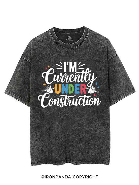 I'M CURRENTLY UNDER CONSTRUCTION VINTAGE GYM SHIRT