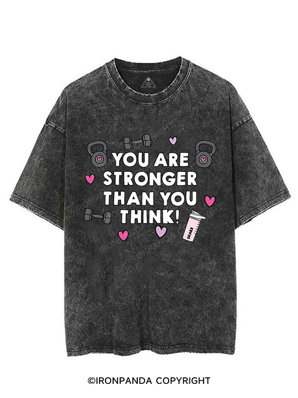 YOU ARE STRONGER THAN YOU THINK  VINTAGE GYM SHIRT