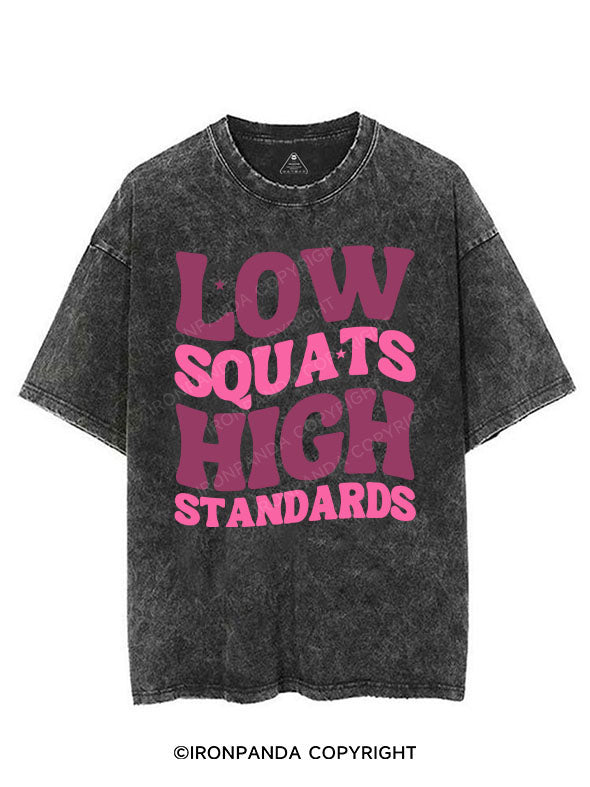 LOW SQUATS HIGH STANDARDS VINTAGE GYM SHIRT