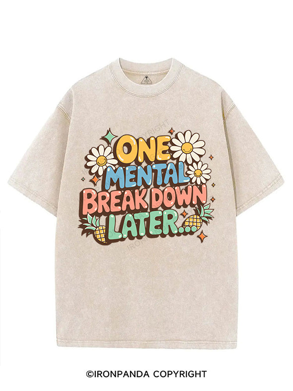 one mental breakdown later VINTAGE GYM SHIRT