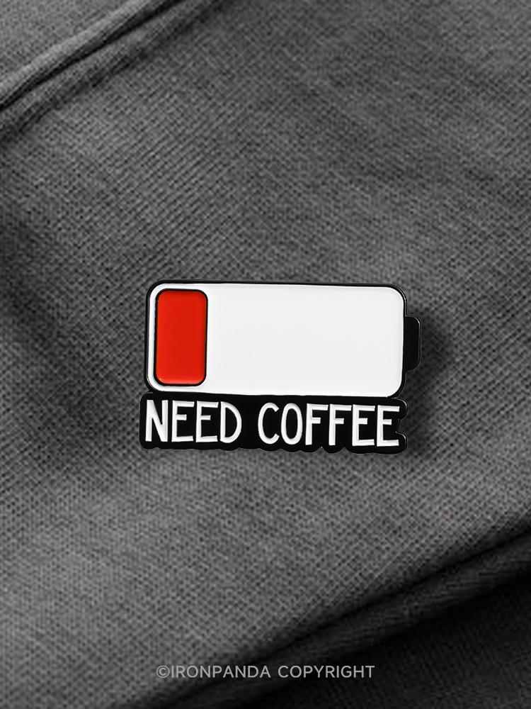 IronPanda NEED COFFEE Pin
