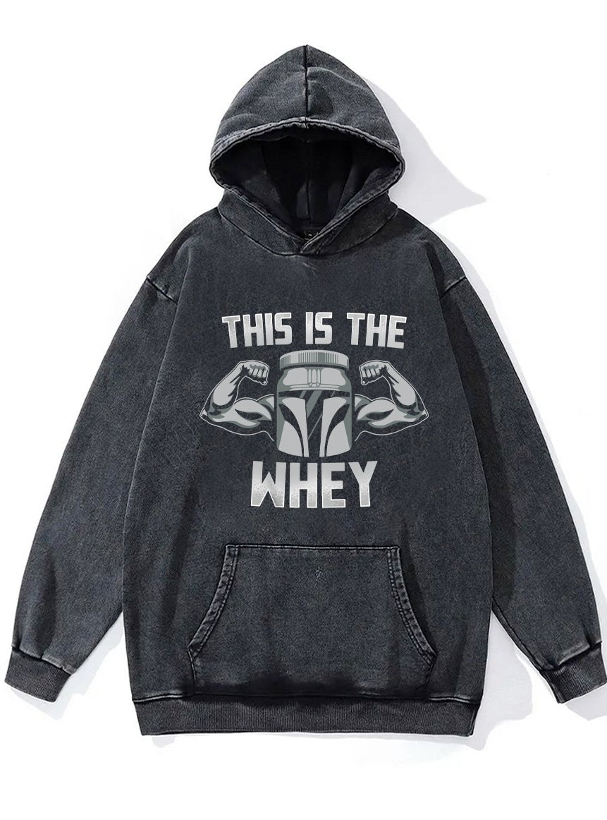 THIS IS THE WHEY Washed Gym Hoodie