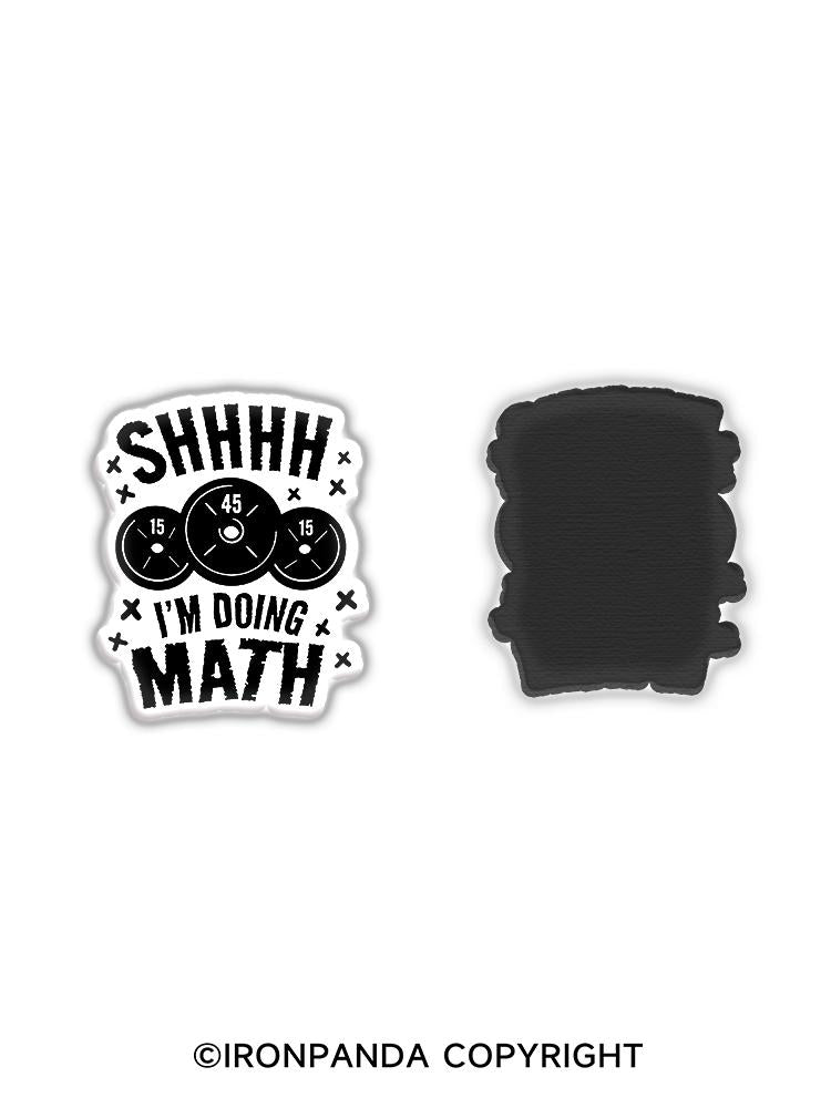 IronPanda SHHHH I'm Doing Math Fridge Magnet