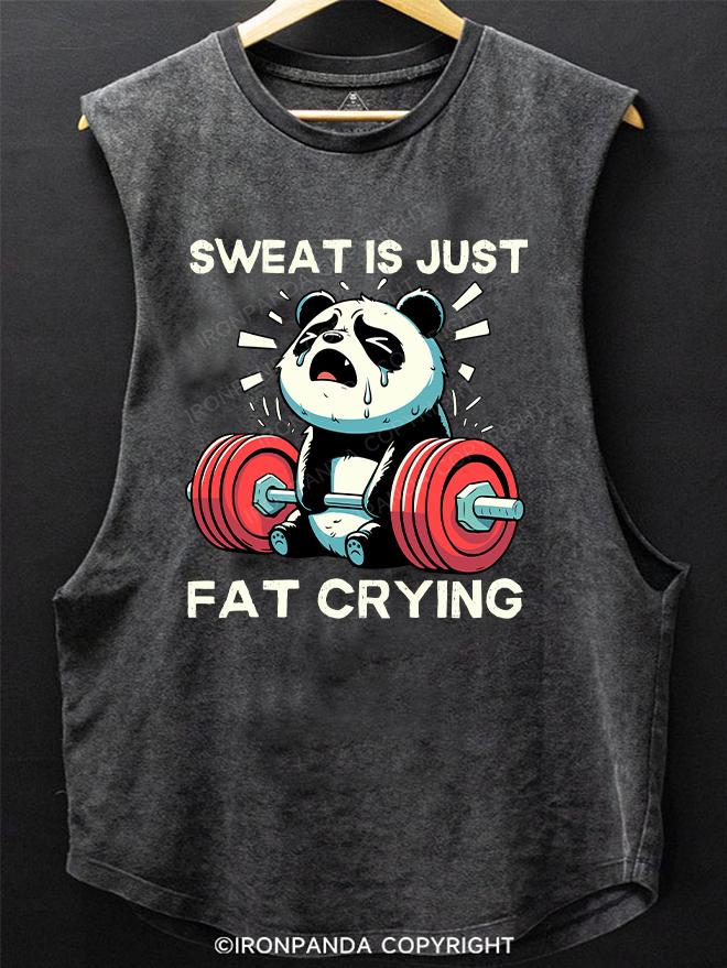 SWEAT IS JUST FAT CRYING SCOOP BOTTOM COTTON TANK