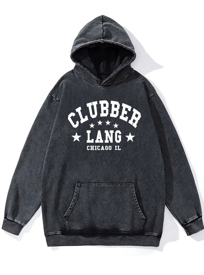 CLUBBER LANG CHICAGO IL Washed Gym Hoodie