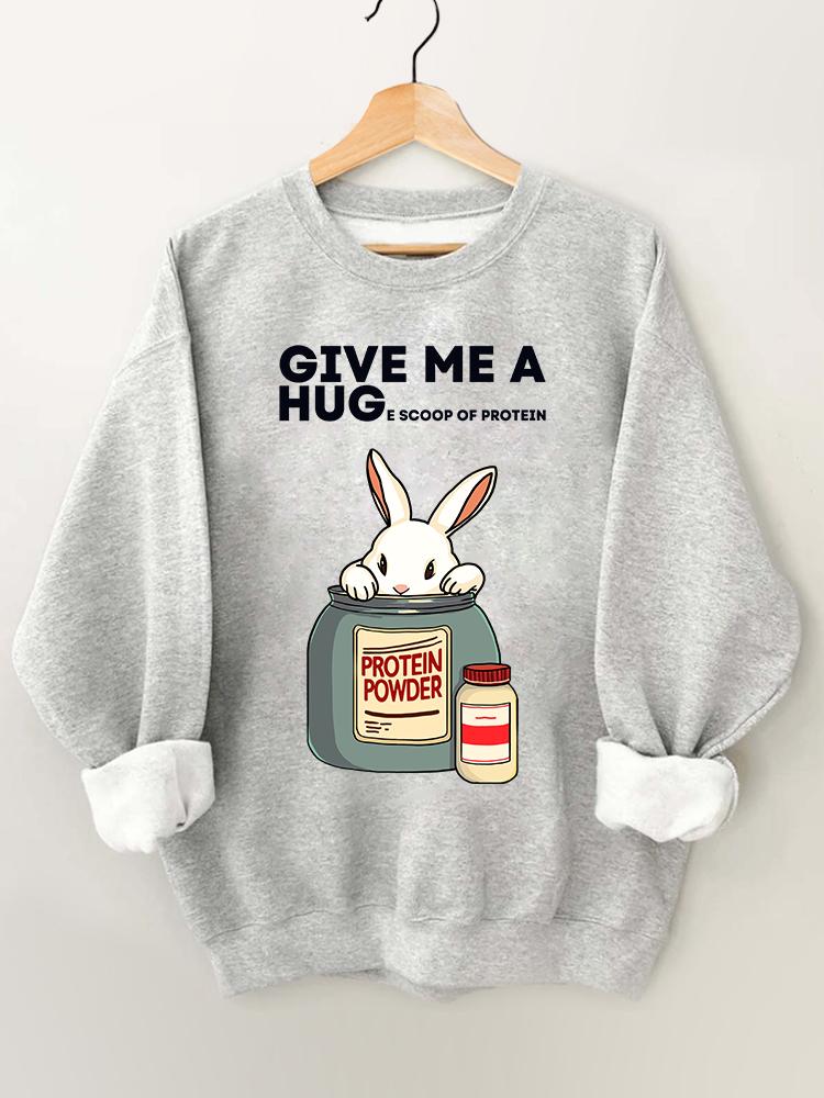 Give Me A Huge Scoop of Protein Gym Sweatshirt