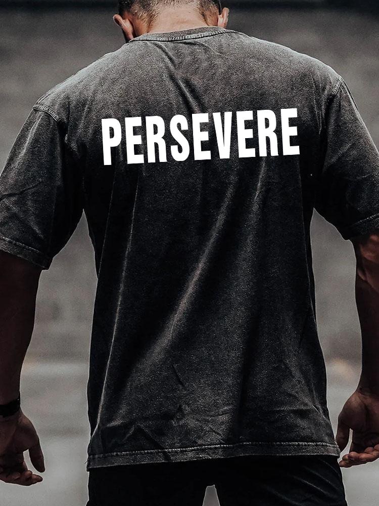 PERSEVERE back printed Washed Gym Shirt