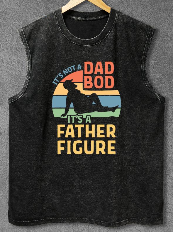 DAD BOD FATHER FIGURE Washed Gym Tank