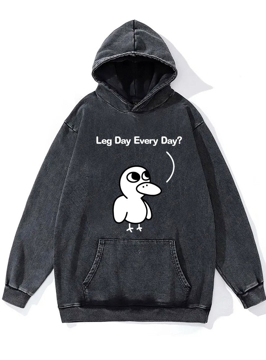LEG DAY EVERY DAY Washed Gym Hoodie