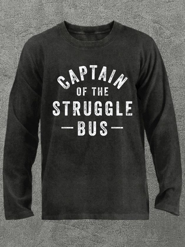 Captain of The Struggle Bus Washed Gym Long Sleeve Shirt