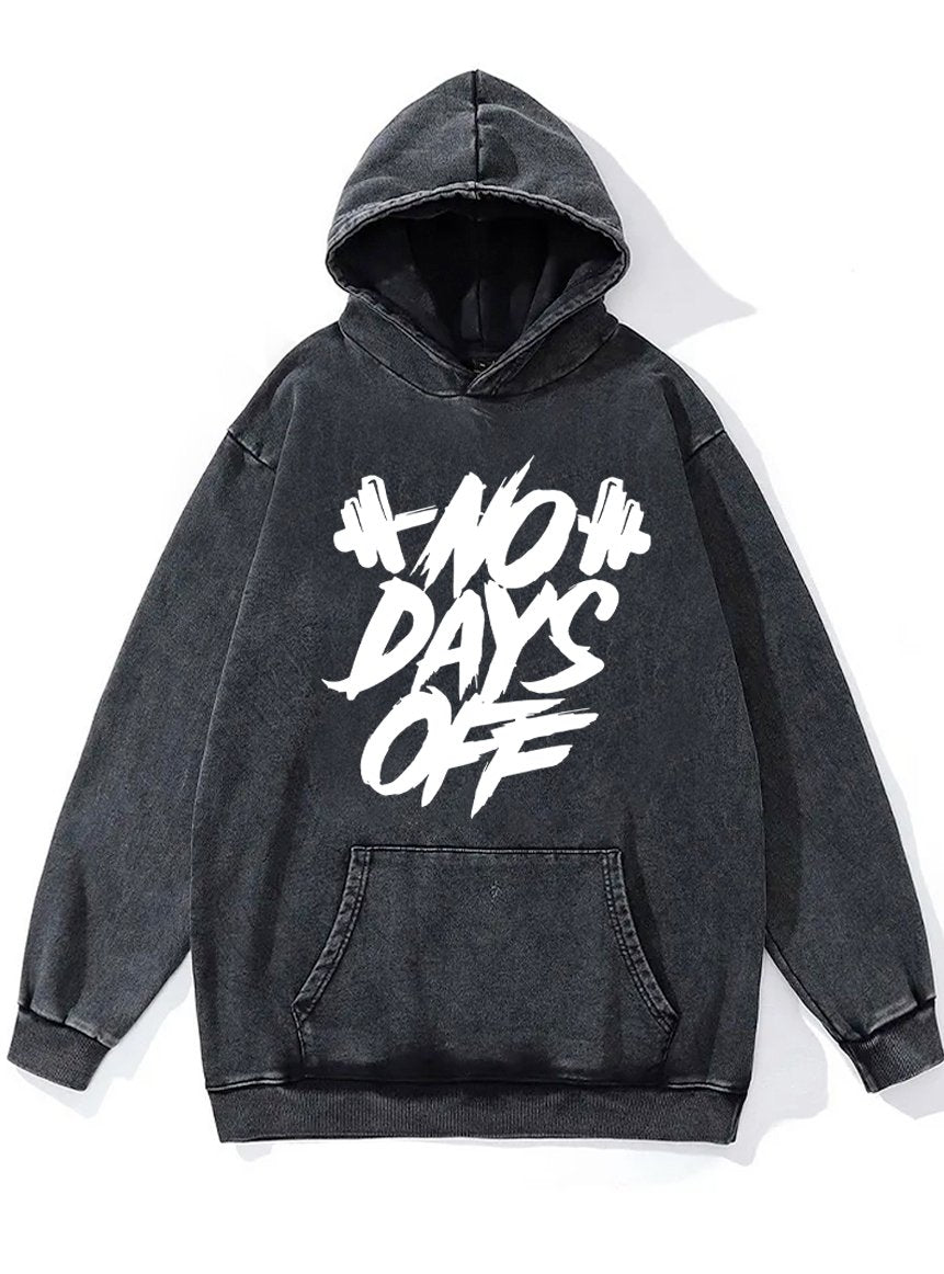NO DAYS OFF Washed Gym Hoodie