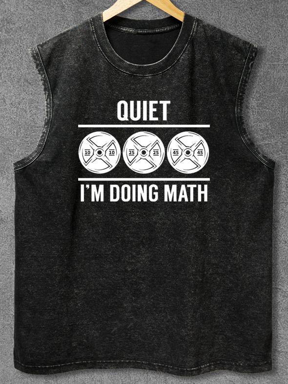 QUIET I’M DOING MATCH Washed Gym Tank