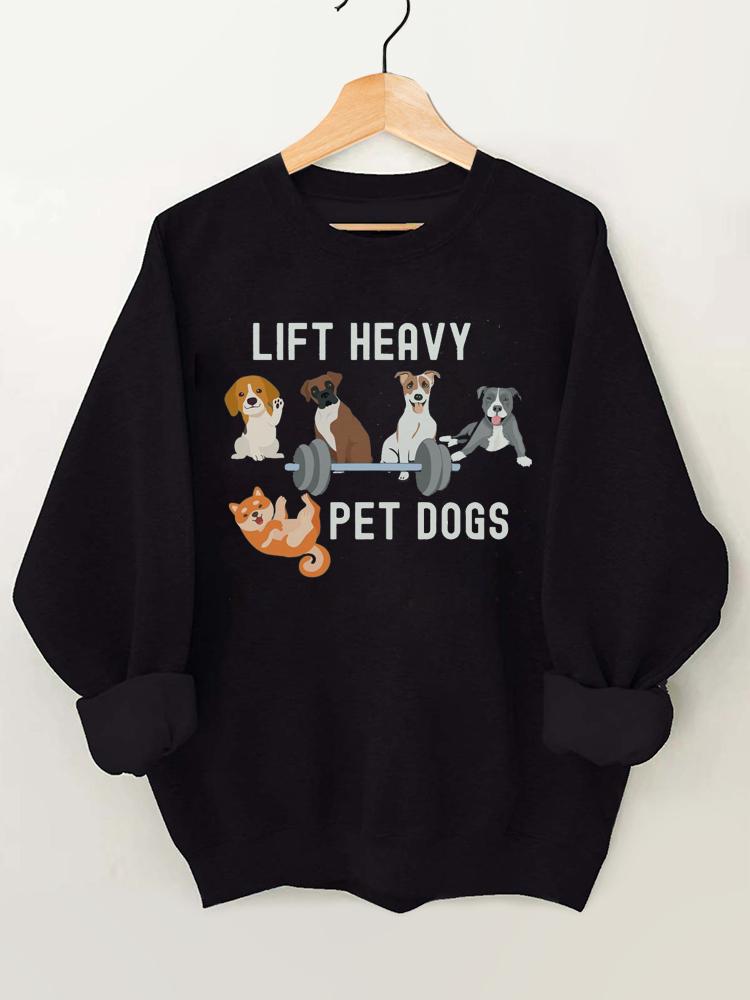 Lift Heavy Pet Dogs Gym Sweatshirt
