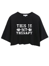 This Is My Therapy  Crop Tops